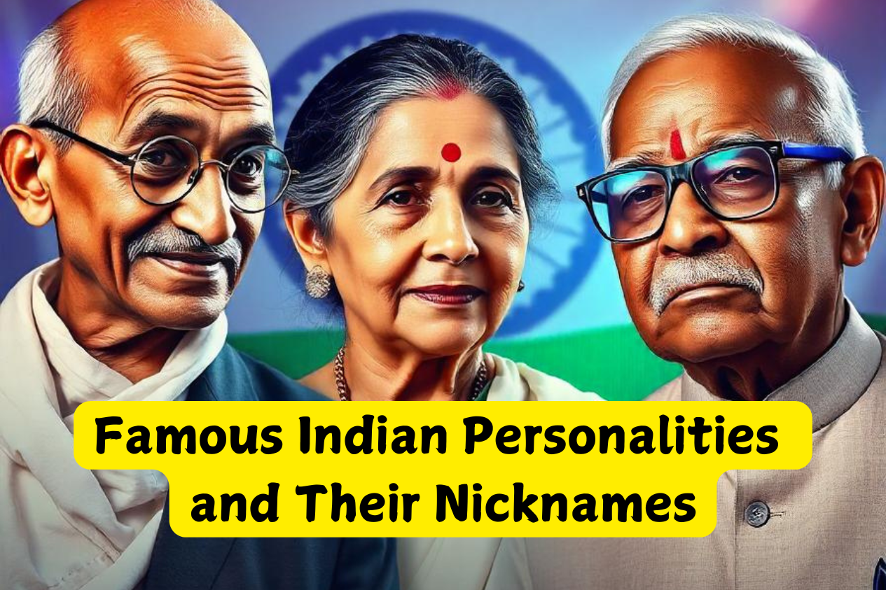 Famous Indian Personalities and Their Nicknames